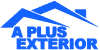 A Plus Exterior | Top Rated Exterior Renovation Company